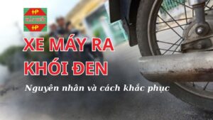 Xe máy ra khói đen: Nguyên nhân và cách khắc phục
